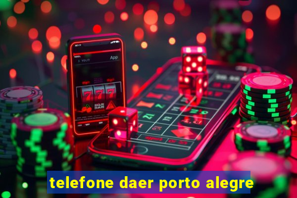 telefone daer porto alegre